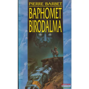 Pierre Barbet - Baphomet birodalma