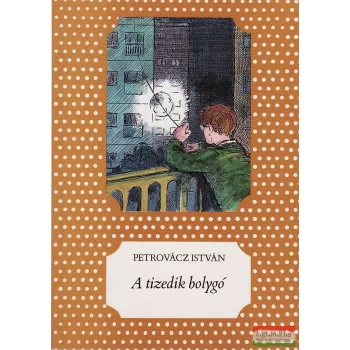 Petrovácz István - A tizedik bolygó