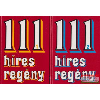 Székely Éva szerk. - 111 híres regény 1-2.