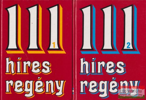 Székely Éva szerk. - 111 híres regény 1-2.
