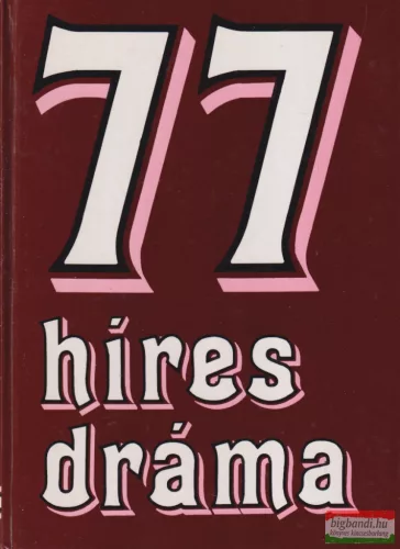77 híres dráma
