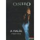 Osho - A halál, a képzelt ellenség