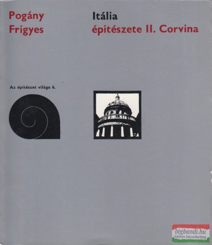 Pogány Frigyes - Itália építészete II.