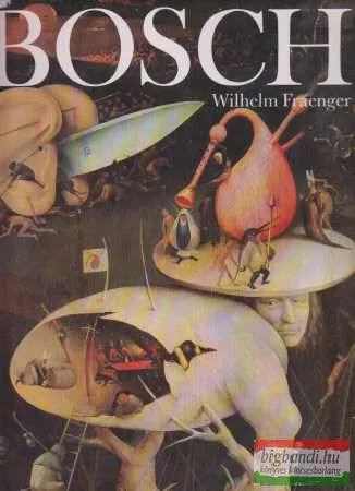 Wilhelm Fraenger - Hieronymus Bosch