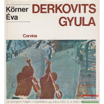 Körner Éva - Derkovits Gyula