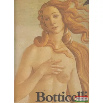 Carlo Bo - Botticelli festői életműve