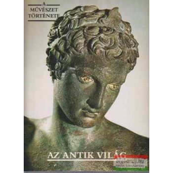 Jeannine Auboyer - Az antik világ 