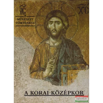   Jeannine Auboyer - A korai középkor - A művészet története