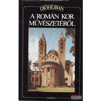 Flavio Conti - Dióhéjban a román kor művészetéről