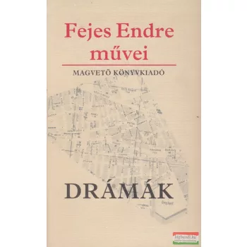 Fejes Endre - Drámák