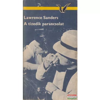 Lawrence Sanders - A tizedik parancsolat