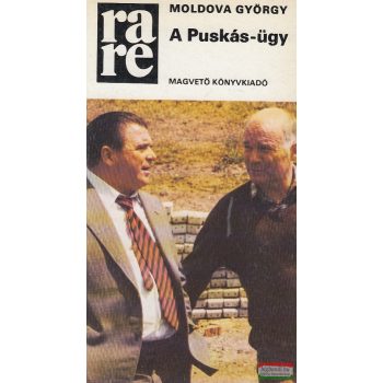 Moldova György - A Puskás-ügy