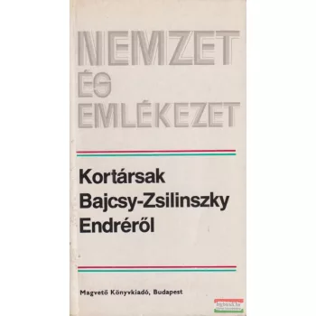   Vigh Károly szerk. - Kortársak Bajcsy-Zsilinszky Endréről 