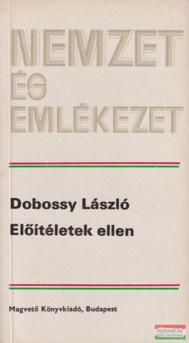 Dobossy László - Előítéletek ellen
