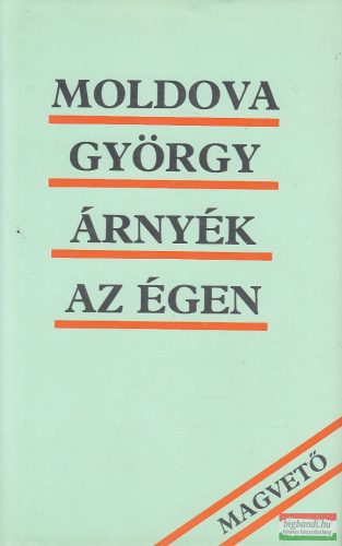 Moldova György - Árnyék az égen