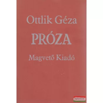 Ottlik Géza - Próza