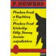 P. Howard (Rejtő Jenő) - Piszkos Fred, a kapitány / Piszkos Fred közbelép Fülig Jimmy őszinte sajnálatára