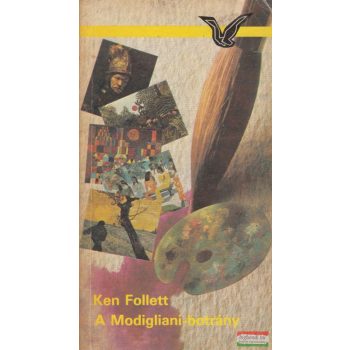 Ken Follett - A Modigliani-botrány