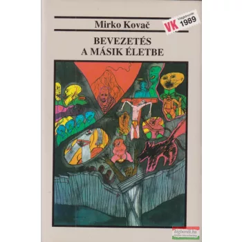 Mirko Kovac - Bevezetés a másik életbe