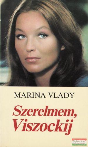 Marina Vlady - Szerelmem, Viszockij
