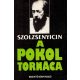 Alekszandr Szolzsenyicin - A pokol tornáca