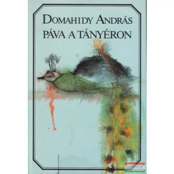 Domahidy András - Páva a tányéron