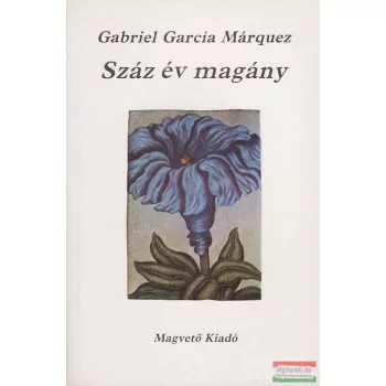 Gabriel García Márquez - Száz év magány