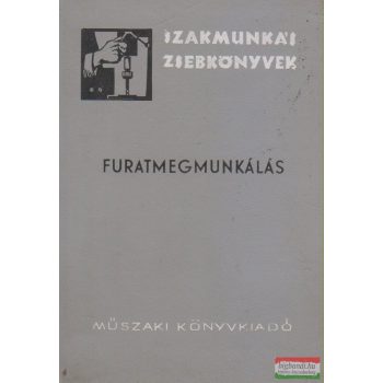 Dr. Knoll Imre - Furatmegmunkálás
