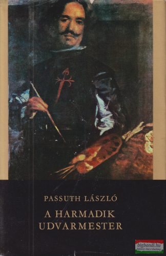Passuth László - A ​harmadik udvarmester
