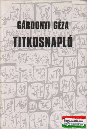 Gárdonyi Géza - Titkosnapló