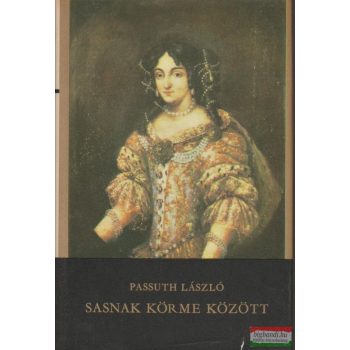 Passuth László - Sasnak körme között
