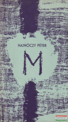 Hajnóczy Péter - M 