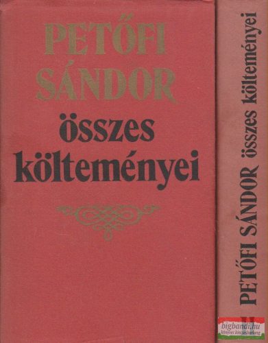 Petőfi Sándor összes költeményei I-II.