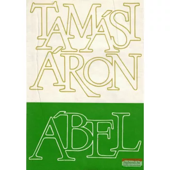   Tamási Áron - Ábel - (Ábel a rengetegben / Ábel az országban / Ábel Amerikában)