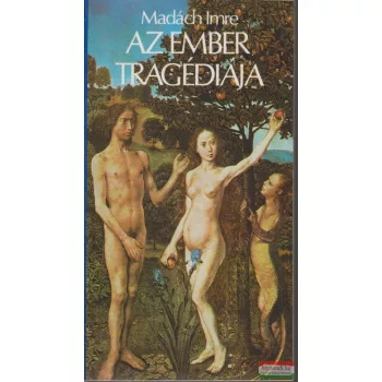 Madách Imre - Az ember tragédiája