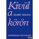 Szabó Magda - Kívül a körön