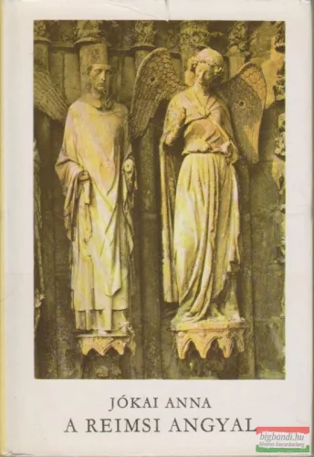 Jókai Anna - A reimsi angyal