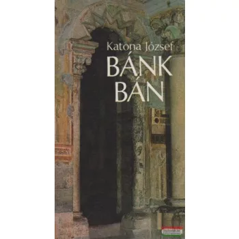 Katona József - Bánk bán