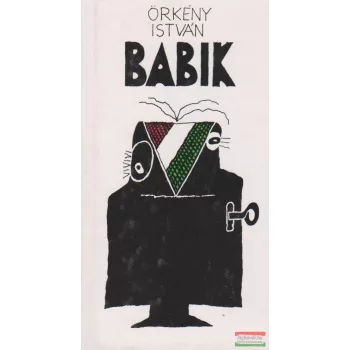 Örkény István - Babik
