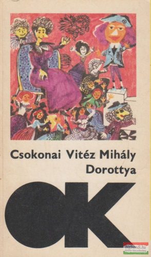Csokonai Vitéz Mihály - Dorottya / A méla Tempefői