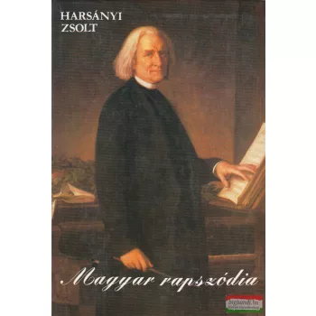 Harsányi Zsolt - Magyar rapszódia
