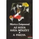 Móricz Zsigmond - Az Isten háta mögött / A fáklya