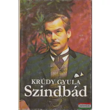 Krúdy Gyula - Szindbád