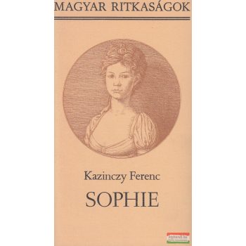Kazinczy Ferenc - Sophie