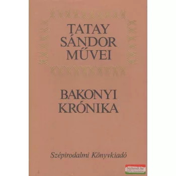 Tatay Sándor - Bakonyi krónika