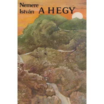 Nemere István - A Hegy