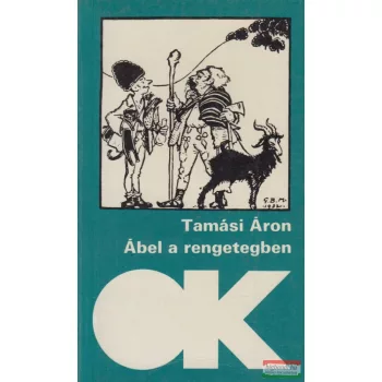 Tamási Áron - Ábel a rengetegben