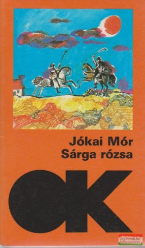 Jókai Mór - Sárga rózsa