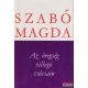 Szabó Magda ford. - Az öregség villogó csúcsain