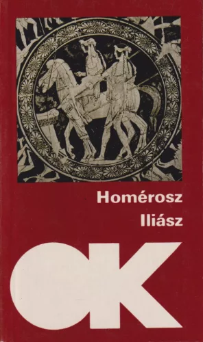Homérosz - Iliász 